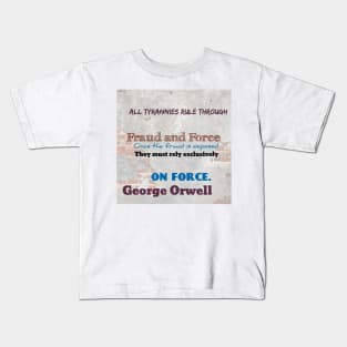 George Orwell Wisdom Kids T-Shirt